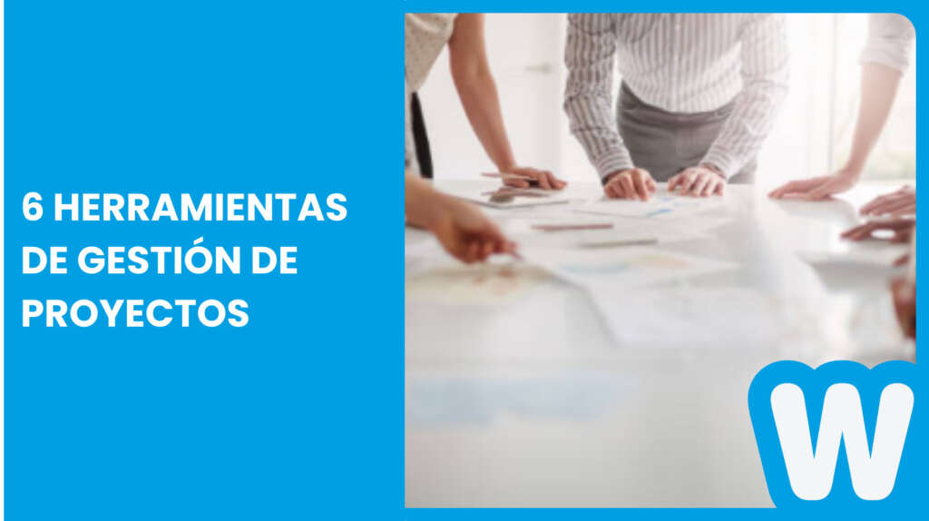 Herramientas de gestión de proyectos