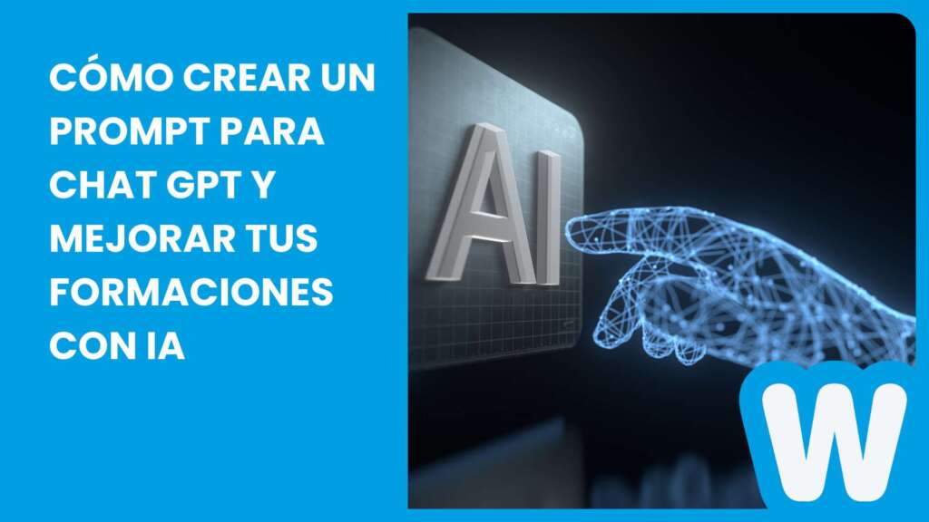 Cómo crear un prompt para ChatGPT y mejorar tus formaciones con IA