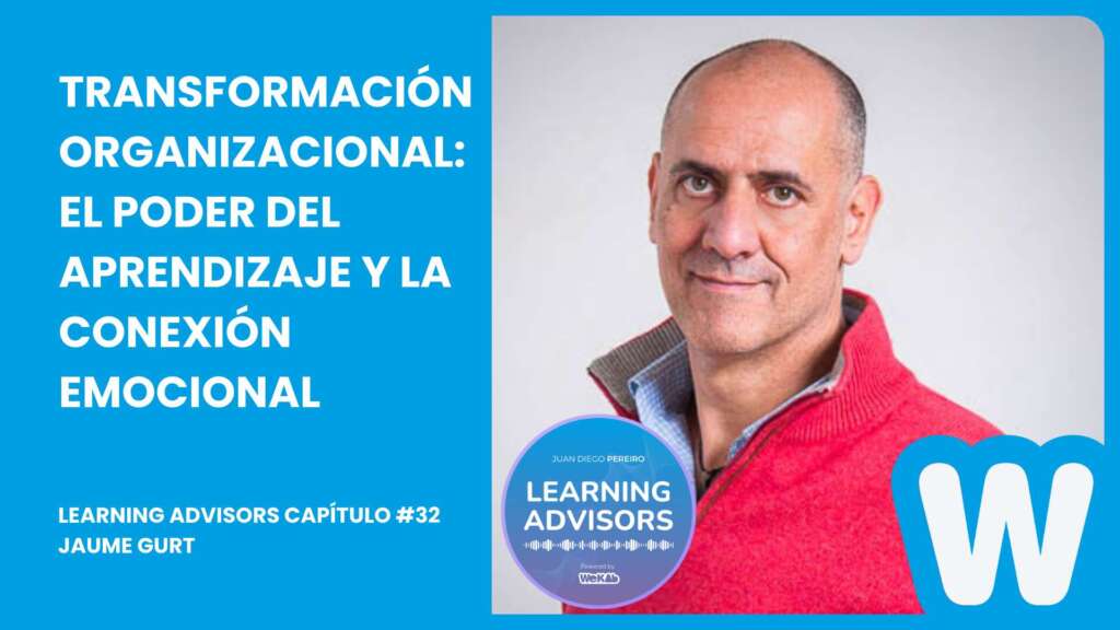 Transformación organizacional: el poder del aprendizaje y la conexión emocional