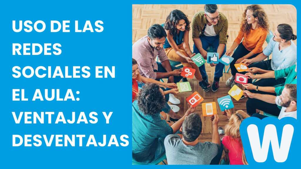 Uso de las redes sociales en el aula: ventajas y desventajas