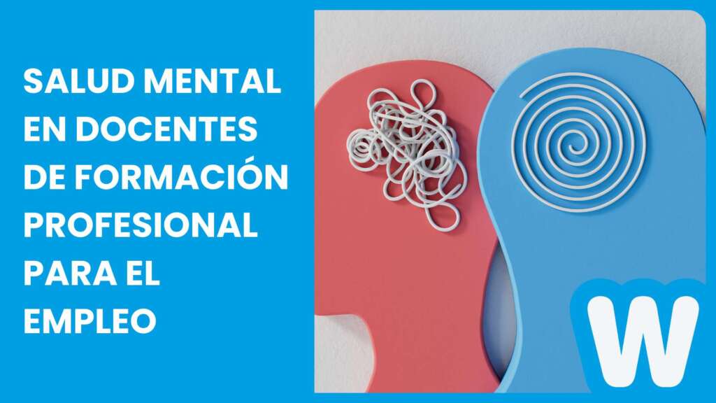 Salud mental en docentes de formación profesional para el empleo