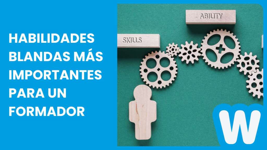Habilidades blandas más importantes para un formador