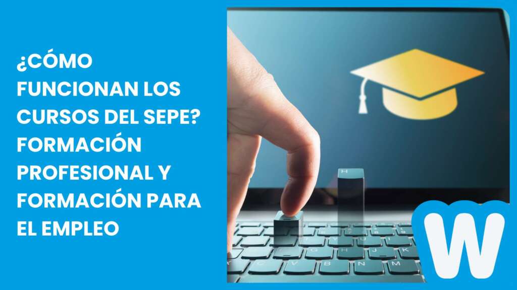 ¿Cómo funcionan los cursos SEPE? Formación profesional y formación para el empleo
