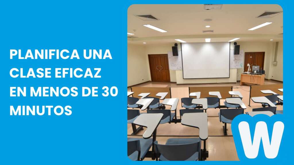 Planificar una clase eficaz en menos de 30 minutos