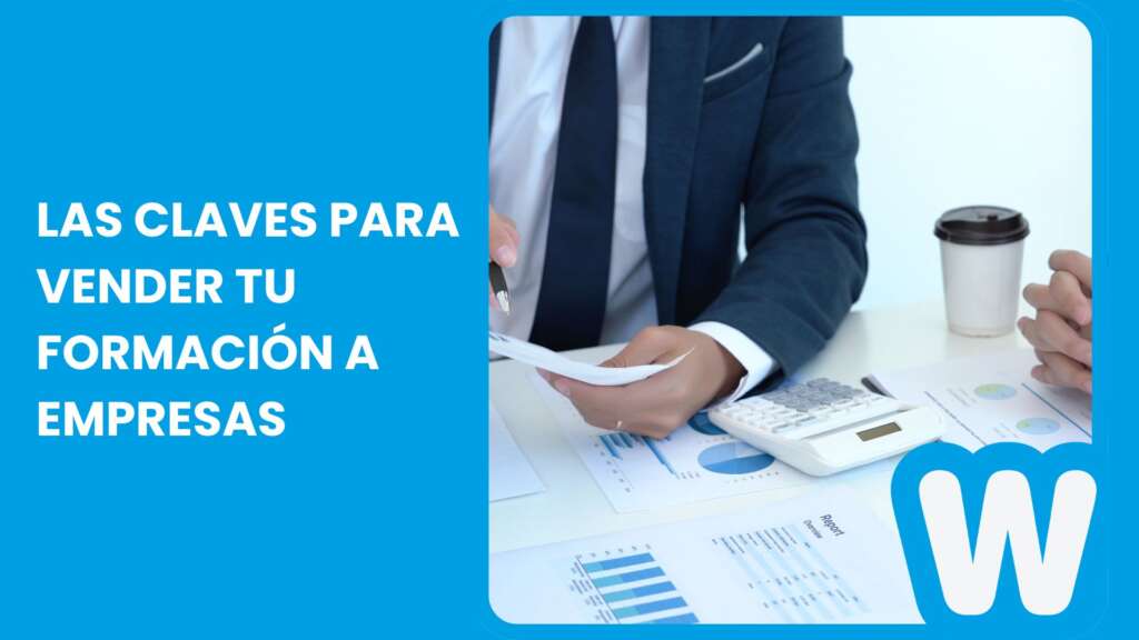 Las claves para vender tu formación a empresas
