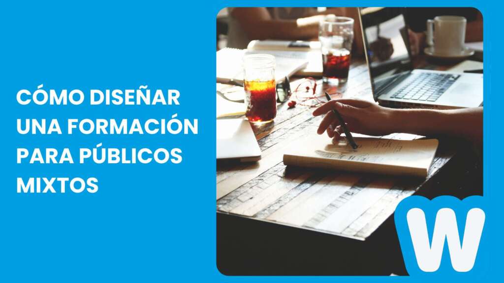 Cómo diseñar una formación para públicos mixtos